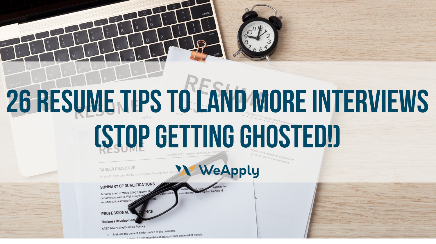 26 Resume Tips to Land More Interviews (Stop Getting Ghosted!) - Career ...